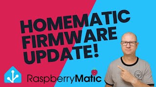 Homematic IP Firmware Update per Raspberrymatic oder Home Assistant Tutorial [upl. by Mizuki]