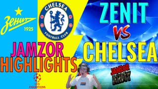 Zenit vs Chelsea 33 Champions League Highlights Today Jamzor Live Reaction [upl. by Metzgar]