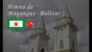 Himno de Magangué  Bolívar Colombia [upl. by Linnie]