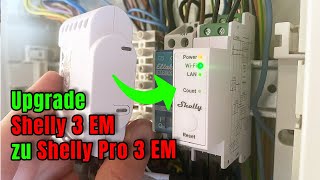 Shelly Pro 3 EM Test Einbau und Einrichtung [upl. by Alor]