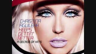 08 Fighter  Christina Aguilera Keeps Gettin Better A Decade Of Hits 2008 [upl. by Placia860]