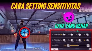 CARA YANG BENAR⚙️ CARA SETTING SENSITIVITAS FREE FIRE [upl. by Shaylah]