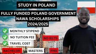 Fully Funded Poland Government NAWA Scholarships 20242025 [upl. by Letnom374]