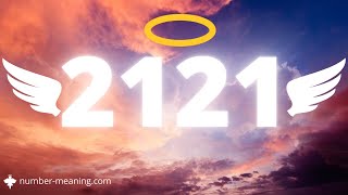 ANGEL NUMBER 2121  Meaning [upl. by Longtin]