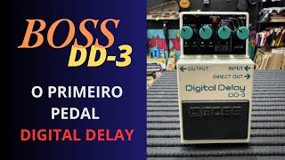 Pedal Boss DD3 Digital Delay O pioneiro [upl. by Alfonzo157]