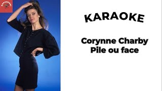 Corynne Charby  Pile ou face Karaoke [upl. by Llennehc]