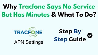 Why Tracfone Says No Service But Has Minutes amp What To Do [upl. by Irroc989]