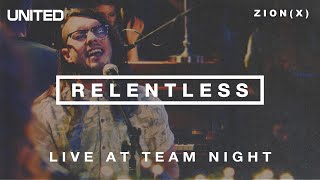 Relentless  Live at Team Night 2013  Hillsong UNITED [upl. by Kaitlin868]