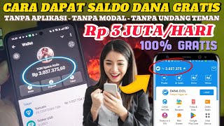 CARA DAPAT SALDO DANA GRATIS Rp 3 JUTA TANPA APLIKASI  CARA DAPAT UANG DARI INTERNET [upl. by Hoang720]