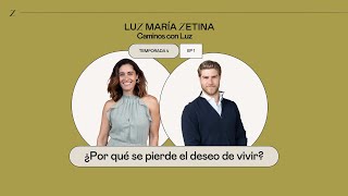 ¿Por qué se pierde el DESEO de VIVIR 🥹  Eduardo de Villar y LuzMa Zetina [upl. by Caines]