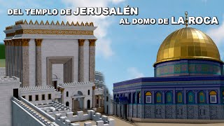 Del Templo de JERUSALÉN al Domo de la ROCA  En 32 MINUTOS [upl. by Anaya]