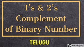 1 s amp 2 s Compliment of a Binary Number Telugu [upl. by Cataldo]