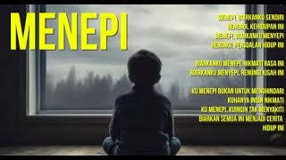 MENEPI ORIGINAL LIRIK BY ASEPSONGSMUSIKVOKAL BY SUNO AI [upl. by Akinar993]