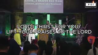 LORD I THIRST FOR YOU LIFT YOUR PRAISES TO THE LORD  POI LADIES WORSHIP TEAM [upl. by Lorette]