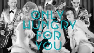 Viniloversus  Only Hungry For You LYRIC VIDEO [upl. by Zollie862]