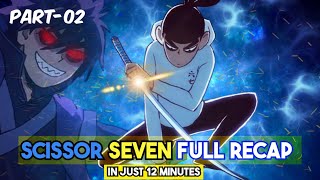 Scissor Seven Season 4 Part 2 in 12 Minutes Full Recap [upl. by Caleb]