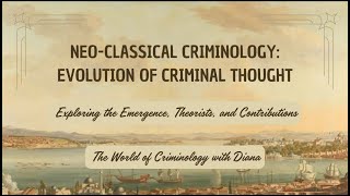 Neo  Classical School of Criminology [upl. by Leahkim85]