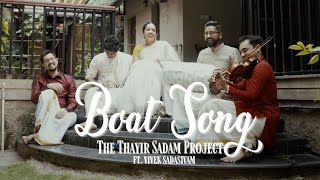 Kuttanadan Punjayile  Kerala Boat Song  The Thayir Sadam Project feat Vivek Sadasivam [upl. by Lletnohs]