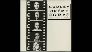 Cry Extended Godley amp Creme [upl. by Hubsher]