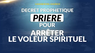 Casarhema Priere pour arrêter le voleur spirituel  prophète Blaise Manzambi [upl. by Dearman860]