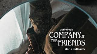 The Company of Friends Audiobook prologue [upl. by Aieken990]