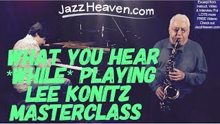 How to Play Jazz Lesson LEE KONITZ on what you hear while playing JAZZHEAVENCOM Lesson Excerpt [upl. by Yrocal]