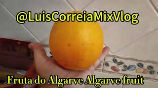 FRUTA DO ALGARVE ALGARVE FRUIT luiscorreiamixvlog frutas vlogportugal [upl. by Lonna416]