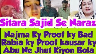 Najma Rabiya Proof 😵Sitara Sajid Se Naraz Rishtedar😱Kausar ky Abu Medan Me [upl. by Madelon]