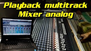 Playback Multitrack menggunakan mixer analog [upl. by Nirtiak]