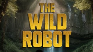 THE WILD ROBOT TRAILER  What A Wonderful World By Bob Thiele amp George David Weiss  DreamWorks [upl. by Asia836]