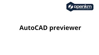 OpenKM  AutoCAD Previewer New UI [upl. by Assenyl]