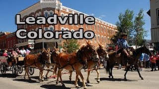 Leadville Colorado CO Story on Video [upl. by Grefe348]