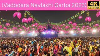 Vadodara Navratri Festival 2023  Vadodara Garba Mahotsav 2023  Navlakhi Garba 2023 [upl. by Marchelle]