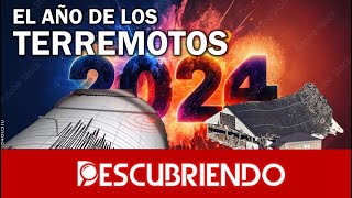 2024 El año de los TERREMOTOS [upl. by Blodgett]