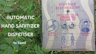 Automatic Hand Sanitizer Dispenser with Arduino and Ultrasonic Sensor  Robotics Tamil [upl. by Jos335]