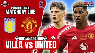 ASTON VILLA vs MANCHESTER UNITED LIVE PREMIER LEAGUE WATCH ALONG [upl. by Bois]