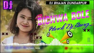 tiktok vairal song 👌Bichhua bole khaye hichkole EDM mix 🕺by DjBHAJAN 💘DUNDAR PUR kailali [upl. by Nerval342]