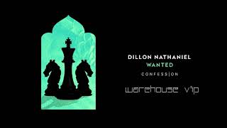 Dillon Nathaniel  Wanted Warehouse Bass Vip [upl. by Haskell]