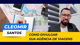 Como divulgar sua Agência de Viagens  Usando uma ferramenta gratuita e intuitiva [upl. by Trilbee21]