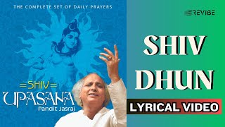 Shiv Dhun Shiv Stuti Bhajan Official Lyric Video  Jasraj  Shiv Upasana [upl. by Nospmas]