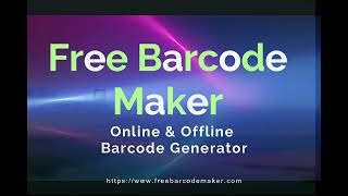 Free Barcode Maker online amp offline bulk barcode generator software [upl. by Hcnarb698]