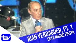 El humor de Juan Verdaguer Parte 1  Esta Noche Fiesta [upl. by Falito]