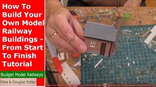 How To Scratch Build Your Own Model Railway Buildings  From Start To Finish COMPLETE TUTORIAL [upl. by Aerdnua]