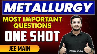 Metallurgy  Most Important Questions in 1 Shot  JEE Main [upl. by Aihsena869]