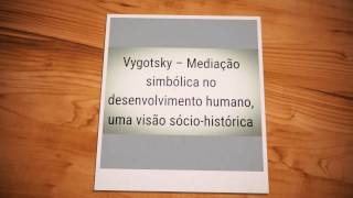 Mediação simbólica  Vygotsky [upl. by Agan2]