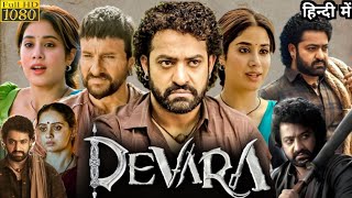 Devara Full Movie Hindi Dubbed 2024  NTR Janhvi Kapoor Saif Ali Khan  HD Review amp Facts [upl. by Dnaltiac]