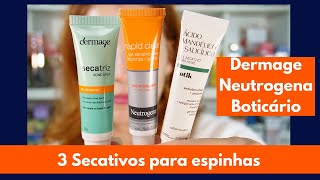 3 Secativos de espinha Secatriz Acne Spot Botil Mandélico e Neutrogena Rapid Clear resenha [upl. by Garwood]