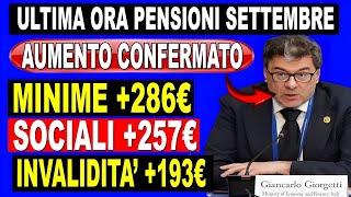 FUORI ORA AUMENTO UFFICIALE DELLE PENSIONI MINIME E DI INVALIDITÀ DA 193€ A 286€ INPS [upl. by Shalne]