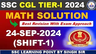 SSC CGL PRE 2024  CGL 24 SEP 2024 Shift1 Math Solved Paper by Singh Sir  cglmath2024 [upl. by Card]