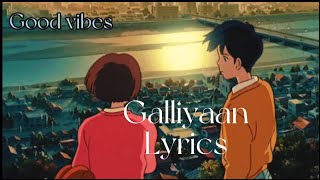 Galliyaan  Bebaakee  Lyrics [upl. by Wyatan511]